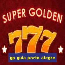 gp guia porto alegre